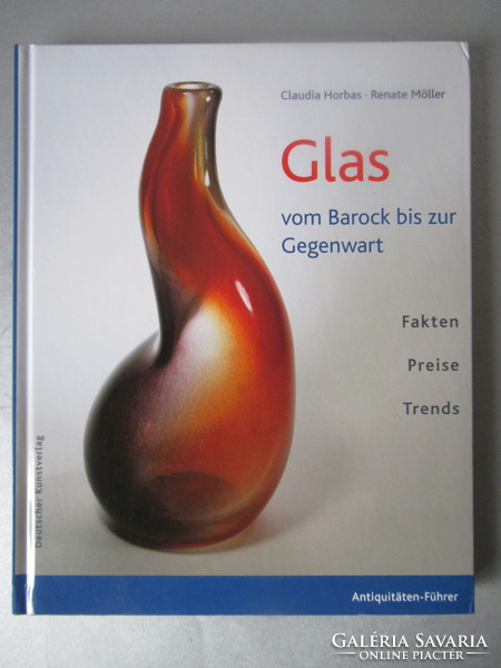 Modern és historikus üvegek, szakkönyvek (3 db)