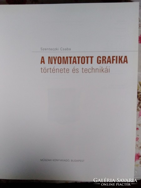 Szenteczki Csaba A nyomtatott grafika