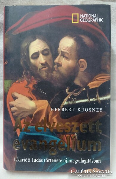 Herbert Krosney Az elveszett evangélium (B01)