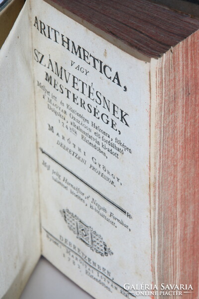 1782 - Maróthi György - Arithmetica, vagy számvetésnek mestersége RITKA Szép félbőr kötésben !!