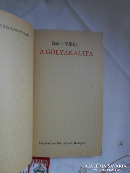 Babits Mihály: A gólyakalifa (Szépirodalmi, 1981; Olcsó könyvtár)