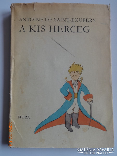 Antoine de Saint-Exupery: A kis herceg - a szerző rajzaival - régi, kemény borítós kiadás (1973)