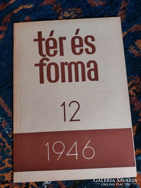 Tér és forma 6 db folyóirat 1946 - 1947