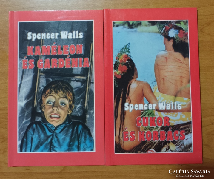 Spencer Walls Cukor és korbács, Kaméleon és Gardénia 2 könyv egyben - 1989