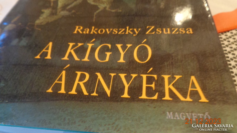 The shadow of the snake was written by Zsuzsa Rakovszky in 2002