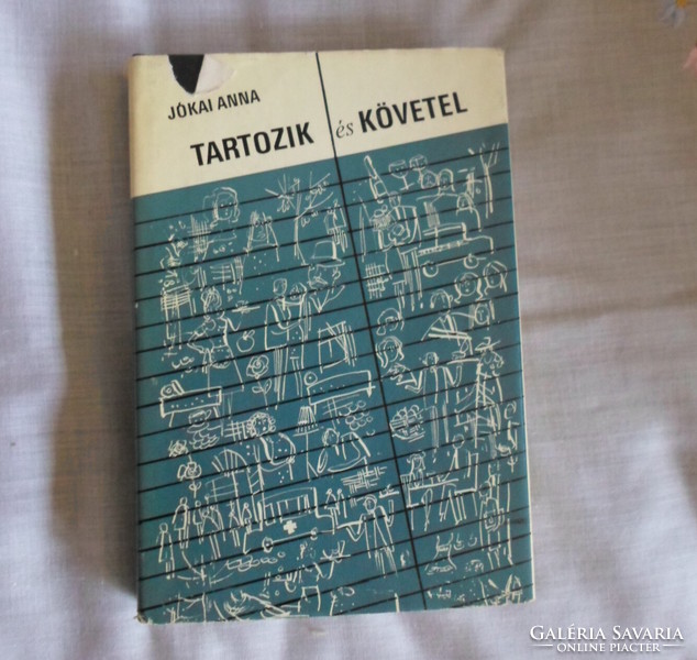 Jókai Anna: Tartozik és követel (Szépirodalmi, 1971; magyar irodalom, regény)