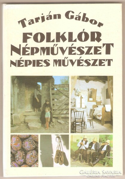 Tarján Gábor: Folklór Népművészet Népies Művészet 1991