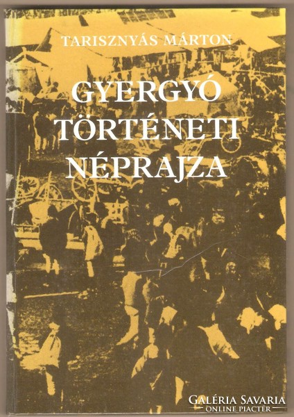 Márton Tarisznyás: Gyergyó's historical ethnography 1994