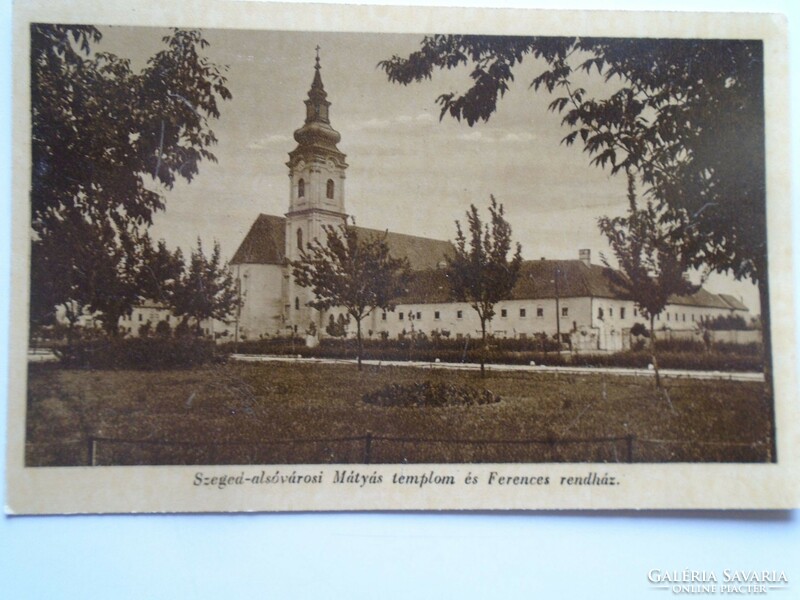 D200563 Képeslap - Szeged -alsóvárosi Mátyás templom és Ferences rendház 1920-30's