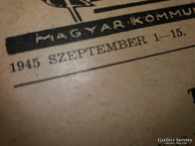 Antik 1945 szeptember 1 - 15. 6.-7. szám az MKP kiadványa PÁRTMUNKA újság a képek szerint