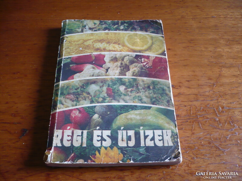 Régi és uj izek szakácskönyv 1984