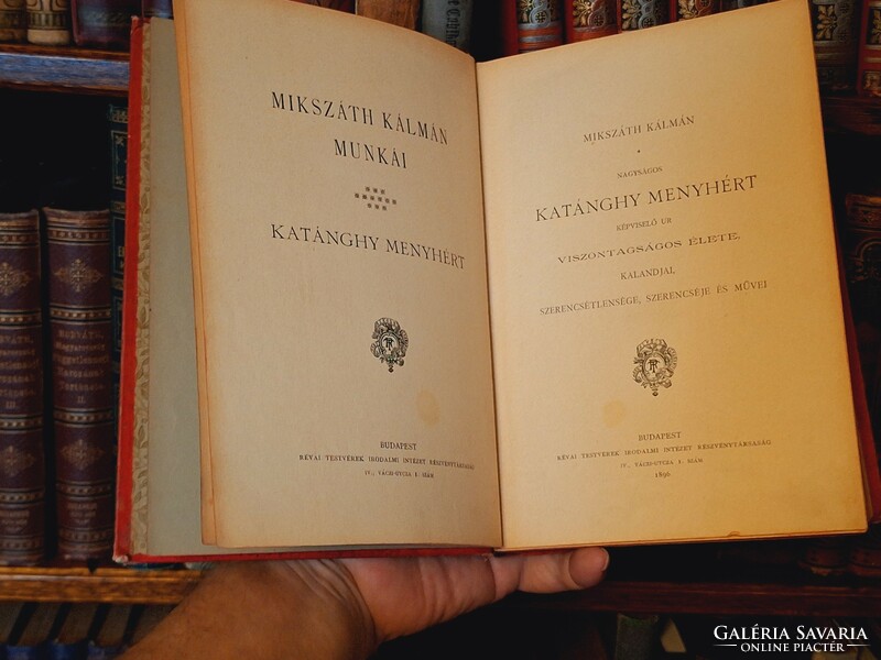 1896 első kiadás! .RÉVAI TESTVÉREK -MIKSZÁTH K. MUNKÁI-KATÁNGHY MENYHÉRT.... -GOTTERMAYER K.