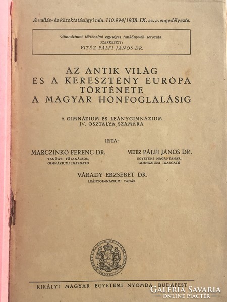 Várady - Marczinkó - Pálfi: Az antik világ és a keresztény Európa története a honfoglalásig