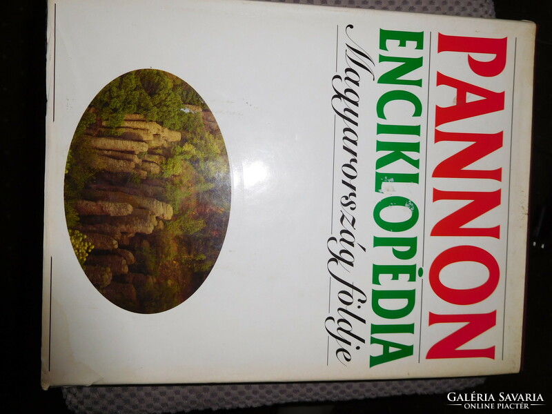 Pannon encyclopedia / the land of Hungary/
