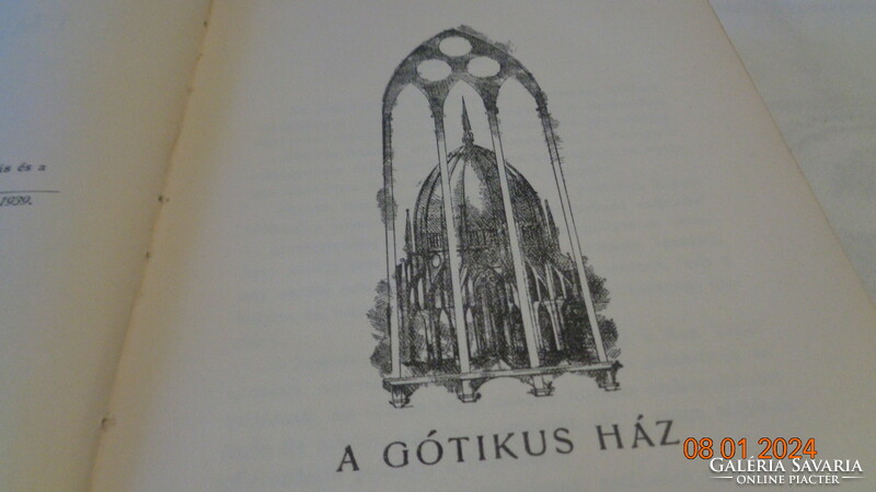 Herczeg Fereenc emlékezései  : A gótikus ház   1939