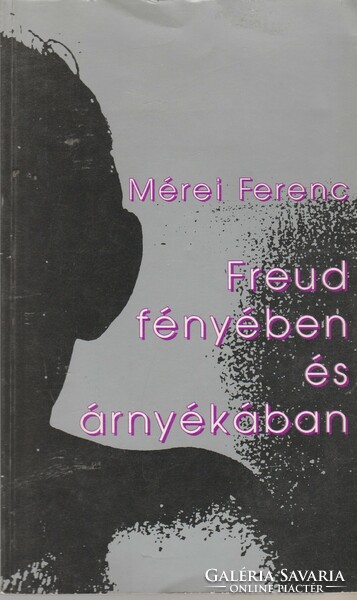 Ferenc Mére: in the light and shadow of Freud