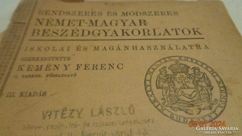 Rendszeres és módszeres  , Német - Magyar beszéd gyakorlatok  szerkesztette   Kemény F.