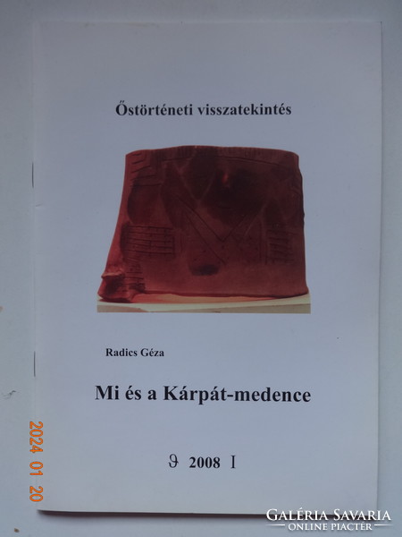 Radics géza: us and the Carpathian basin (prehistoric review)