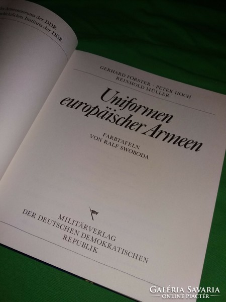 1987. Gerhard Förster:Az európai hadseregek egyenruhája német nyelv MAKETTEZŐK ! könyv képek szerint