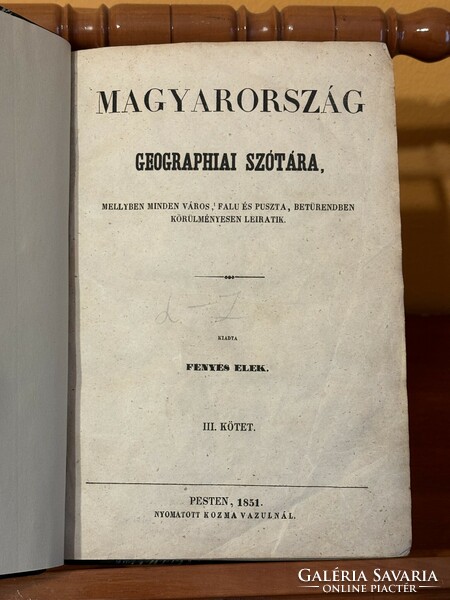 Fényes Elek: Magyarország geographiai szótára I-IV. (1851)