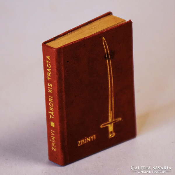 Miklós Zrínyi: camp small tracta - miniature book