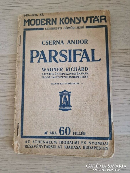 PARSIFAL (WAGNER) opera bemutató füzet, Cserna Andor, ATHENAEUM, cca 1900-1940., számos kottaidézet