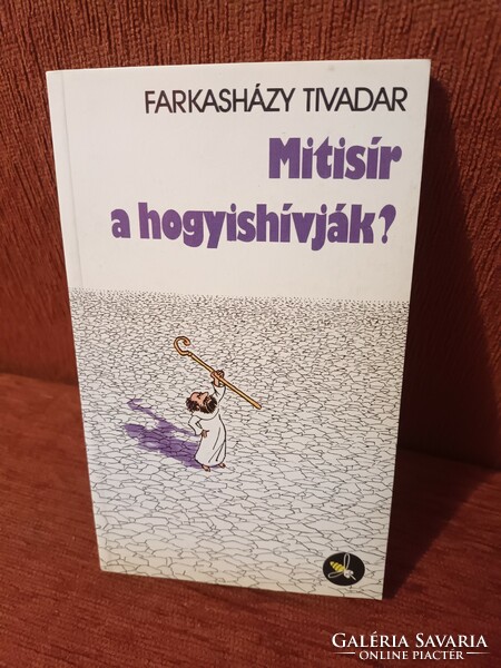 Farkasházy Tivadar - Mitisír ​a hogyishívják? - Kossuth Kiadó - 1988