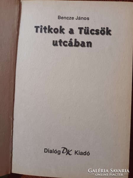 Bencze János - Titkok ​a Tücsök utcában - 1997