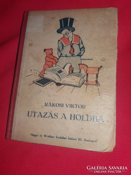 Antik 1914. Rákosi Viktor : Utazás a Holdba elbeszélések képek szerint Singer & Wolfner