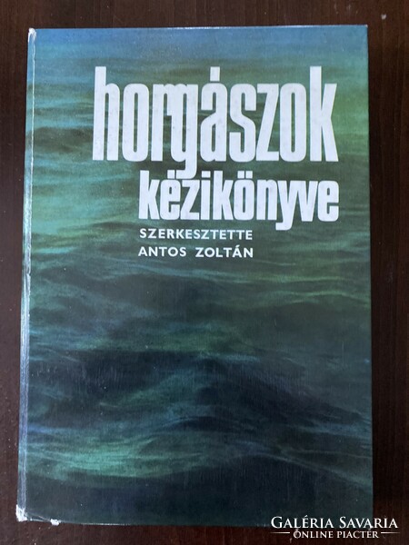 Antos Zoltán: Horgászok kézikönyve