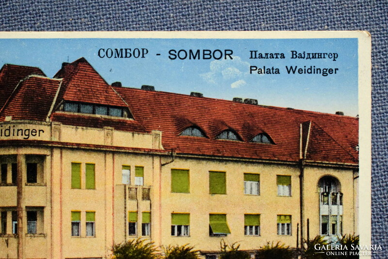 Sombor - Weidinger palota    Zombor visszatért ! pecséttel  1941
