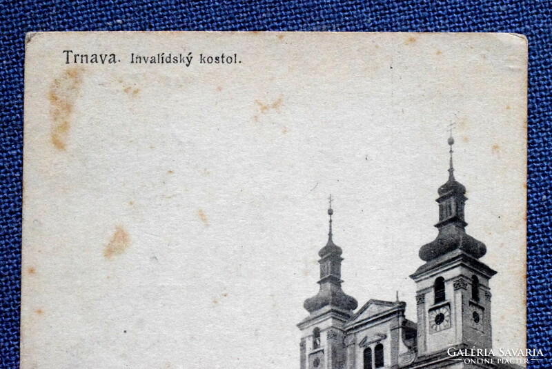 Trnava /Nagyszombat  -  Inválidus templom és rokkantak háza - fotó képeslap  19,, üdv a kaszárnyából