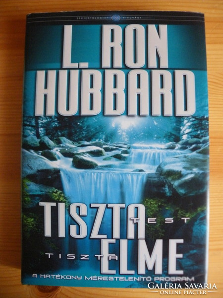 L. Ron Hubbard: Clean Body, Clean Mind - New -