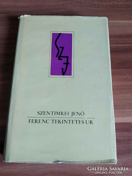 Szentimrei Jenő: Ferenc tekintetes úr, Kölcsey Ferenc életregénye, 1971