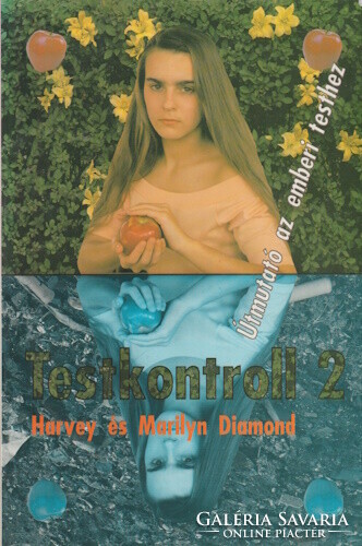 Harvey Diamond és Marilyn Diamond: Testkontroll 2.