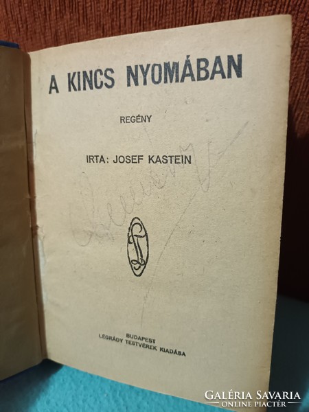 A kincs nyomában - Josef Kastein - Légrády Testvérek - 1928 - Ritka