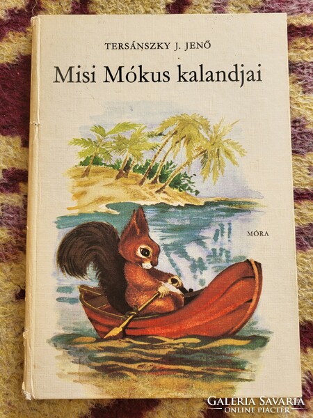 j.Jenő Tersánszky: the adventures of the Misi squirrel