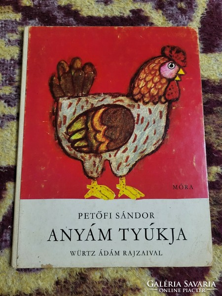 Petőfi Sándor: Anyám tyúkja