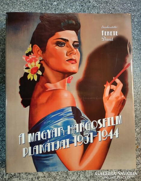 A magyar hangosfilm plakátjai 1931–1944 .. Fekete Dávid .