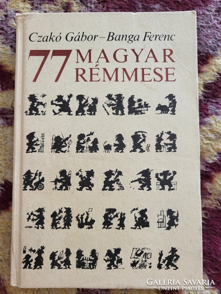 Czakó Gábor- Banga Ferenc: 77 magyar rémmese