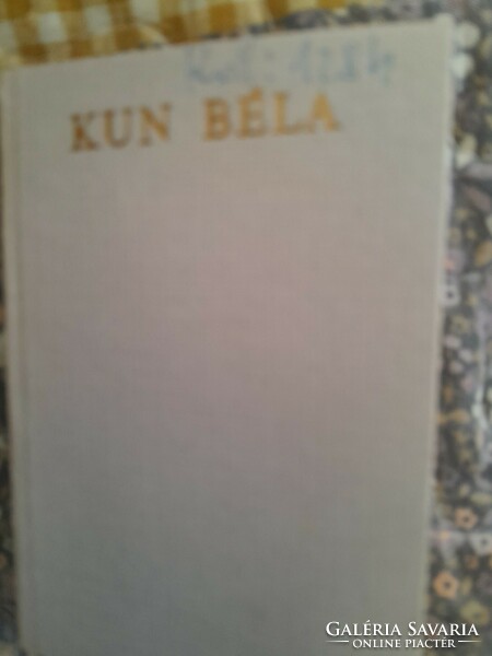 Lives and ages béla kun 1978 academia publishing house