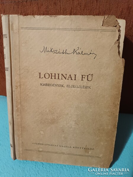 Kálmán Mikszáth - the Lohina grass - Czechoslovak Hungarian book publisher - 1954