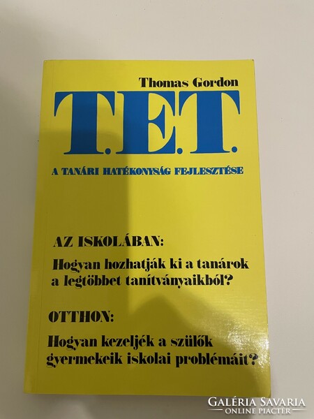 Thomas Gordon: TET - A tanári hatákonyság fejlesztése