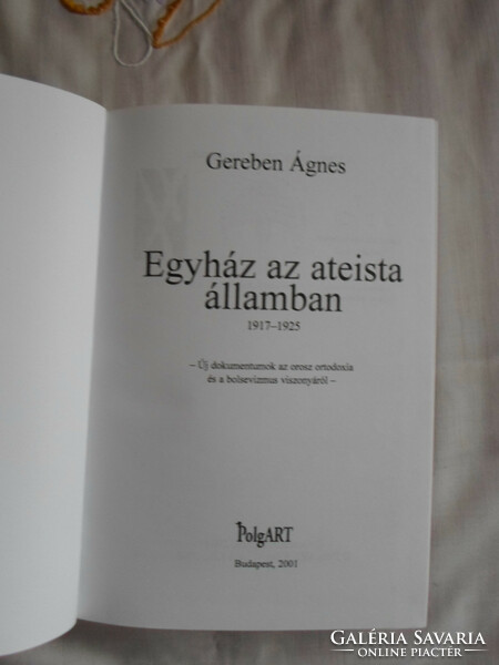 Gereben Ágnes: Egyház az ateista államban, 1917–1925 (PolgArt, 2001; orosz ortodox egyház)