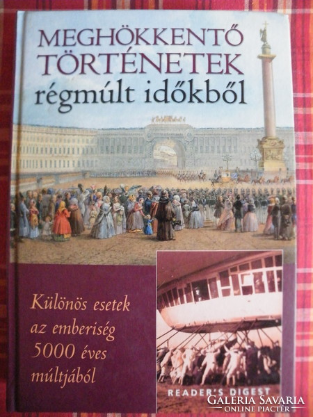 Dr. Irmela Arnsperger; Dr. Peter Göbel: Meghökkentő történetek régmúlt időkből - új -