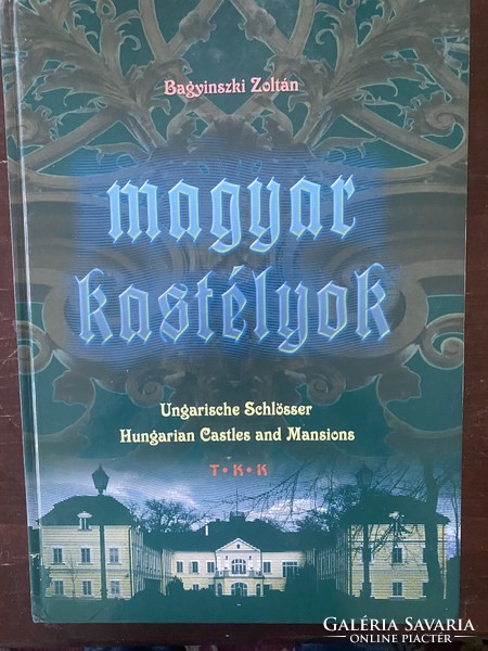 Zoltán Bagyinszki: Hungarian castles