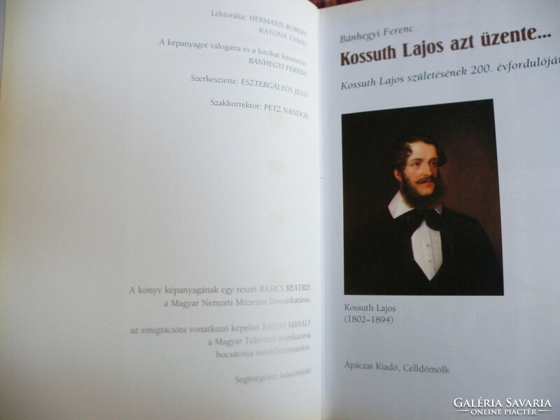 Ferenc Bánhegyi: Lajos Kossuth sent a message...(1802-1894)-On the 200th anniversary of the birth of Lajos Kossuth-