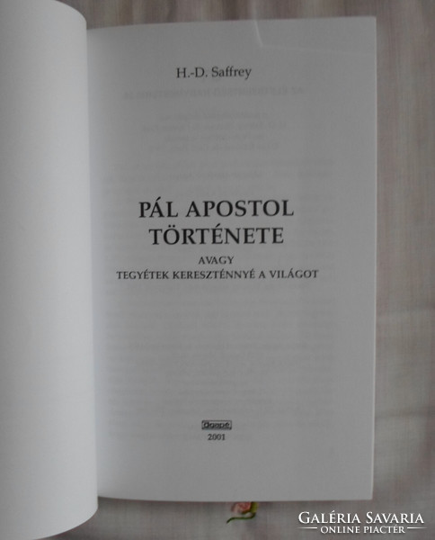 Saffrey: Pál apostol története – Az életszentség nagymesterei 26. (Agapé, 2001)