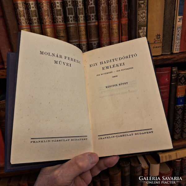 FRANKLIN 1925k. -MOLNÁR FERENC MUNKÁI-EGY HADITUDÓSITÓ EMLÉKEI II.  -TÖREDÉK!!!-