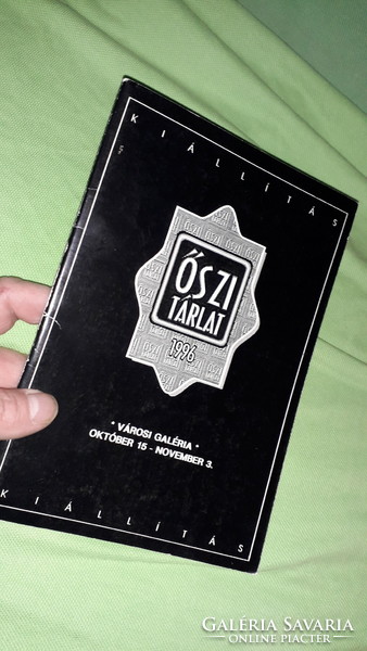 1996.október 16. NYÍREGYHÁZA Galéria őszi iparművész tárlat katalógusa dedikált a képek szerint